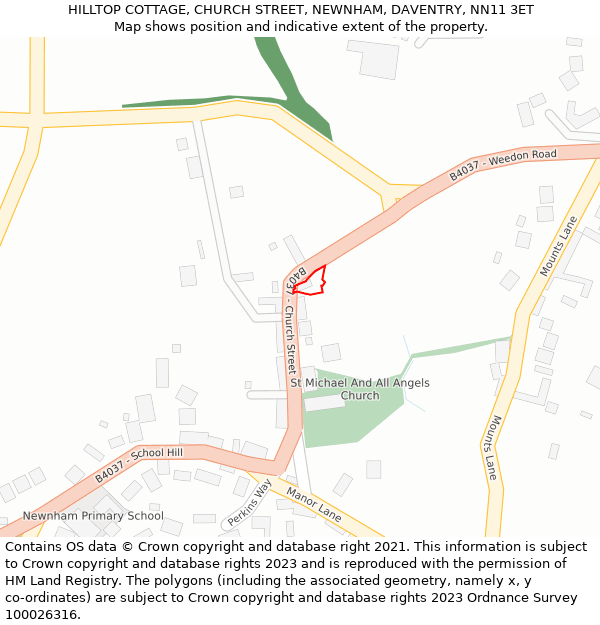 HILLTOP COTTAGE, CHURCH STREET, NEWNHAM, DAVENTRY, NN11 3ET: Location map and indicative extent of plot