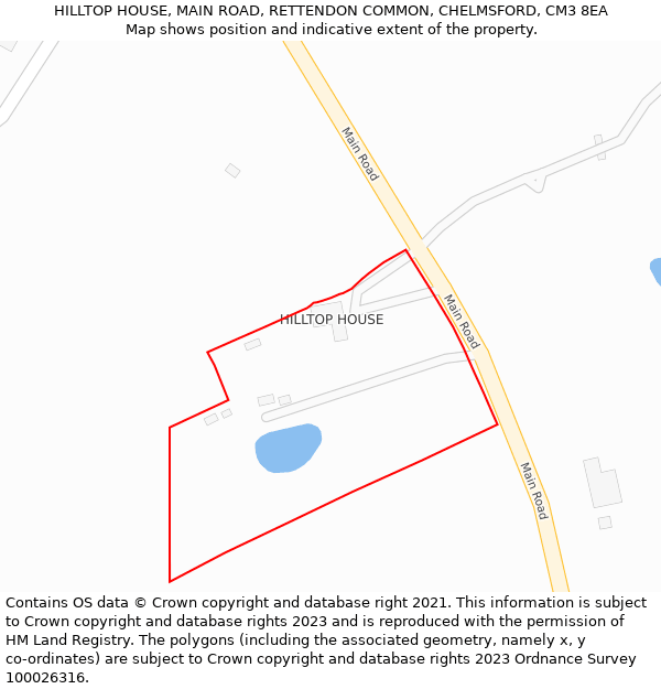 HILLTOP HOUSE, MAIN ROAD, RETTENDON COMMON, CHELMSFORD, CM3 8EA: Location map and indicative extent of plot