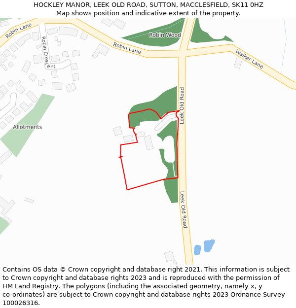 HOCKLEY MANOR, LEEK OLD ROAD, SUTTON, MACCLESFIELD, SK11 0HZ: Location map and indicative extent of plot
