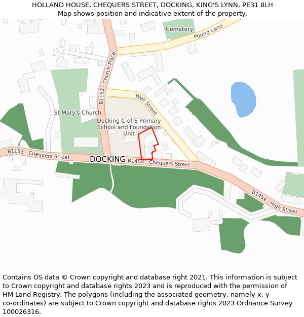 HOLLAND HOUSE, CHEQUERS STREET, DOCKING, KING'S LYNN, PE31 8LH: Location map and indicative extent of plot