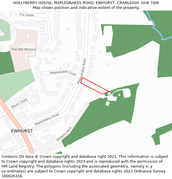 HOLLYBERRY HOUSE, MAPLEDRAKES ROAD, EWHURST, CRANLEIGH, GU6 7QW: Location map and indicative extent of plot