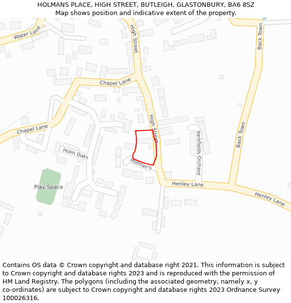 HOLMANS PLACE, HIGH STREET, BUTLEIGH, GLASTONBURY, BA6 8SZ: Location map and indicative extent of plot