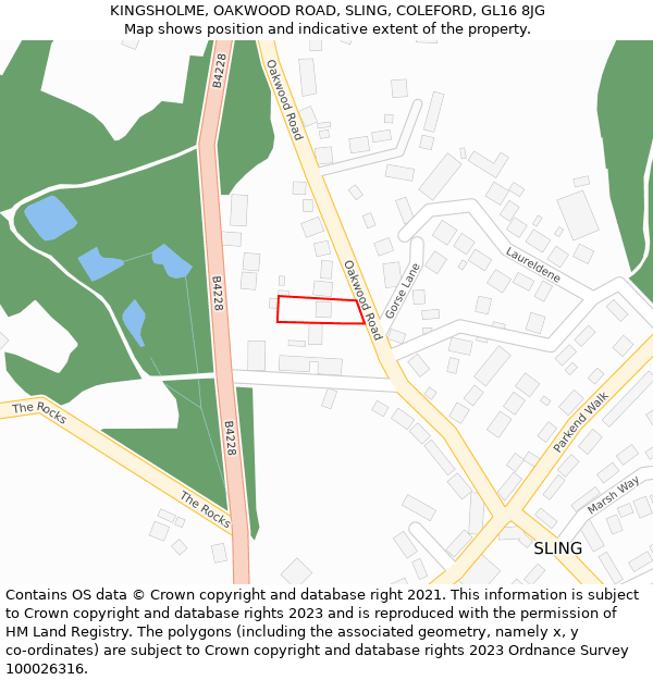 KINGSHOLME, OAKWOOD ROAD, SLING, COLEFORD, GL16 8JG: Location map and indicative extent of plot