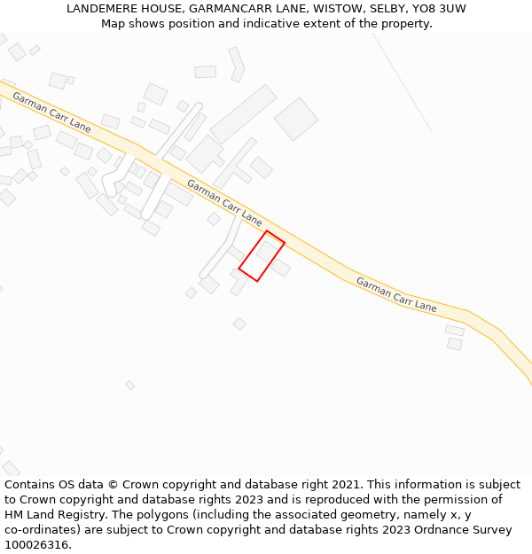 LANDEMERE HOUSE, GARMANCARR LANE, WISTOW, SELBY, YO8 3UW: Location map and indicative extent of plot