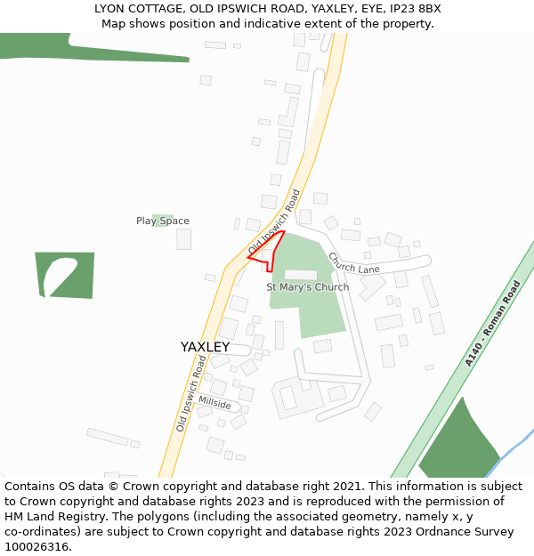 LYON COTTAGE, OLD IPSWICH ROAD, YAXLEY, EYE, IP23 8BX: Location map and indicative extent of plot