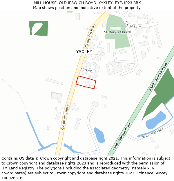 MILL HOUSE, OLD IPSWICH ROAD, YAXLEY, EYE, IP23 8BX: Location map and indicative extent of plot