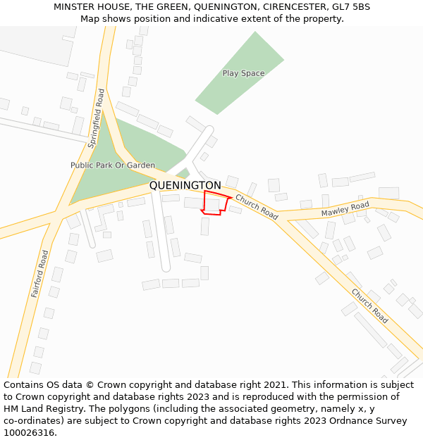 MINSTER HOUSE, THE GREEN, QUENINGTON, CIRENCESTER, GL7 5BS: Location map and indicative extent of plot