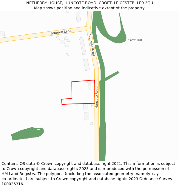NETHERBY HOUSE, HUNCOTE ROAD, CROFT, LEICESTER, LE9 3GU: Location map and indicative extent of plot