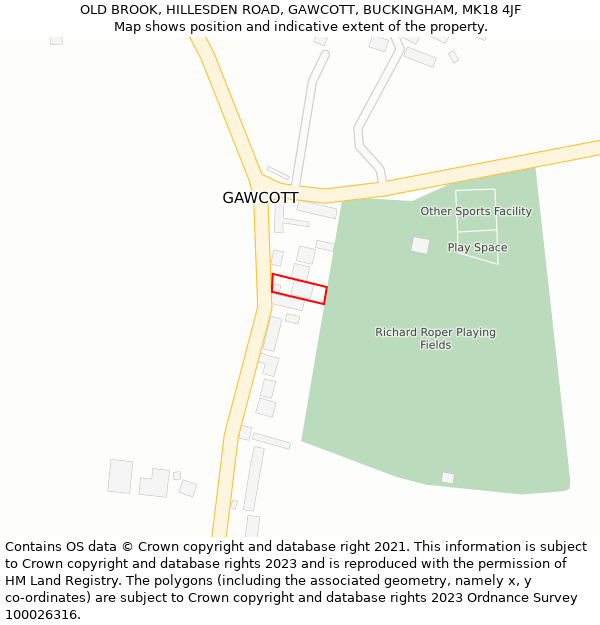 OLD BROOK, HILLESDEN ROAD, GAWCOTT, BUCKINGHAM, MK18 4JF: Location map and indicative extent of plot