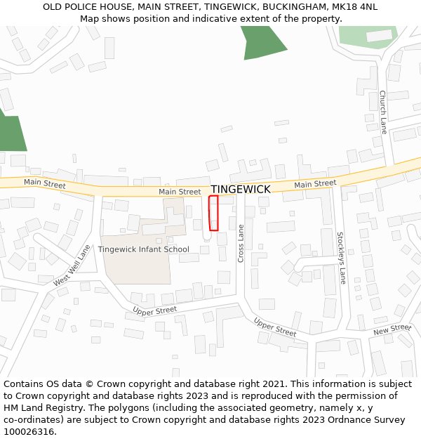 OLD POLICE HOUSE, MAIN STREET, TINGEWICK, BUCKINGHAM, MK18 4NL: Location map and indicative extent of plot