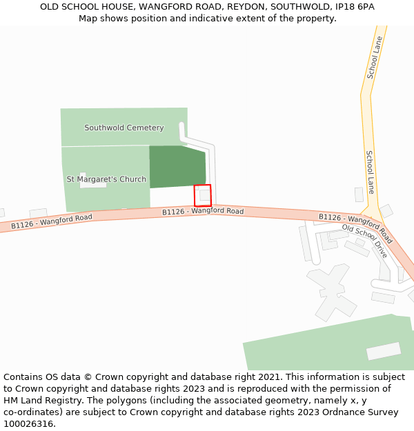 OLD SCHOOL HOUSE, WANGFORD ROAD, REYDON, SOUTHWOLD, IP18 6PA: Location map and indicative extent of plot