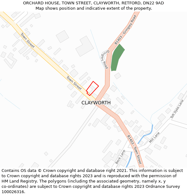 ORCHARD HOUSE, TOWN STREET, CLAYWORTH, RETFORD, DN22 9AD: Location map and indicative extent of plot