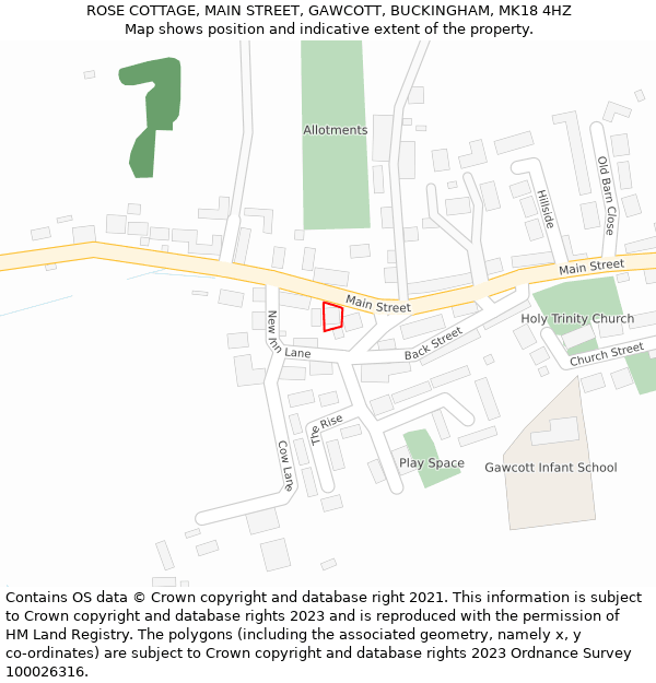 ROSE COTTAGE, MAIN STREET, GAWCOTT, BUCKINGHAM, MK18 4HZ: Location map and indicative extent of plot