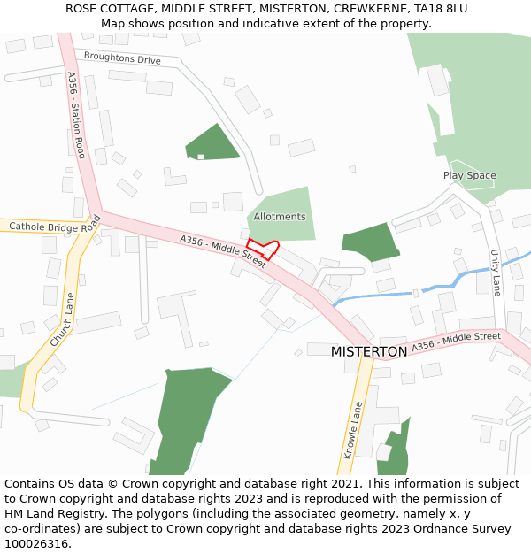 ROSE COTTAGE, MIDDLE STREET, MISTERTON, CREWKERNE, TA18 8LU: Location map and indicative extent of plot