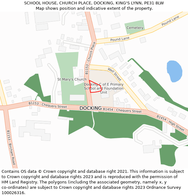 SCHOOL HOUSE, CHURCH PLACE, DOCKING, KING'S LYNN, PE31 8LW: Location map and indicative extent of plot