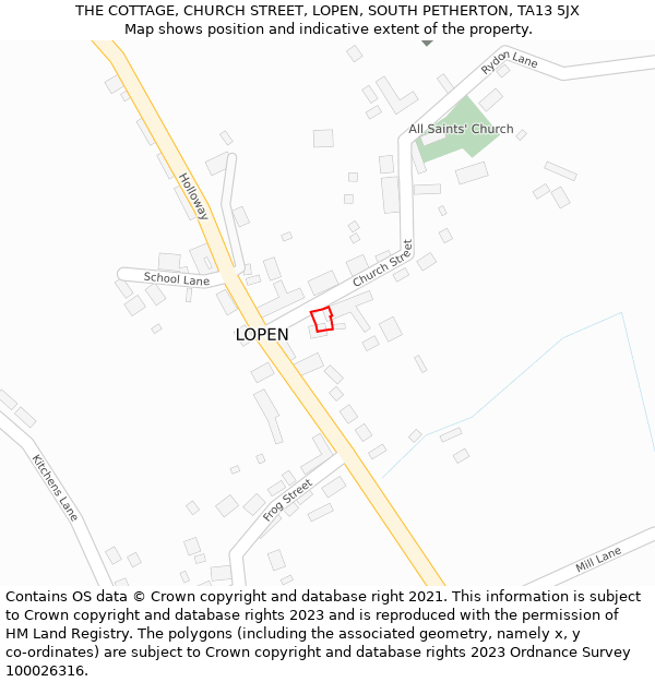 THE COTTAGE, CHURCH STREET, LOPEN, SOUTH PETHERTON, TA13 5JX: Location map and indicative extent of plot