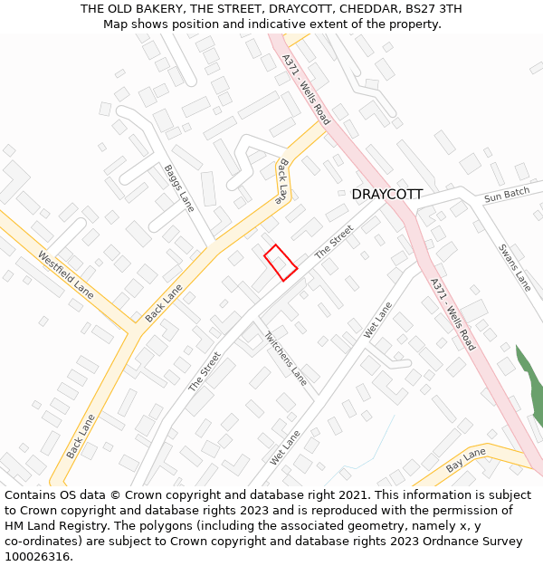 THE OLD BAKERY, THE STREET, DRAYCOTT, CHEDDAR, BS27 3TH: Location map and indicative extent of plot