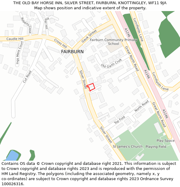 THE OLD BAY HORSE INN, SILVER STREET, FAIRBURN, KNOTTINGLEY, WF11 9JA: Location map and indicative extent of plot