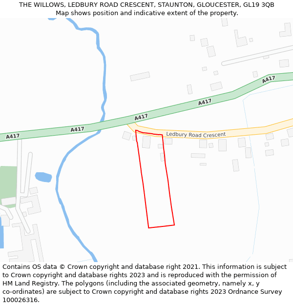 THE WILLOWS, LEDBURY ROAD CRESCENT, STAUNTON, GLOUCESTER, GL19 3QB: Location map and indicative extent of plot