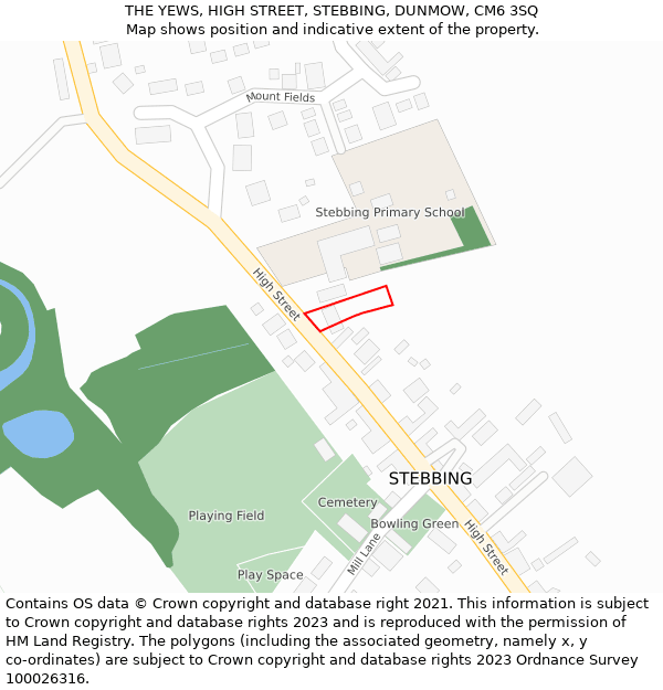 THE YEWS, HIGH STREET, STEBBING, DUNMOW, CM6 3SQ: Location map and indicative extent of plot