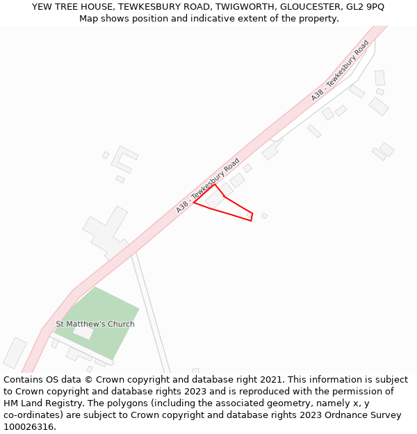 YEW TREE HOUSE, TEWKESBURY ROAD, TWIGWORTH, GLOUCESTER, GL2 9PQ: Location map and indicative extent of plot