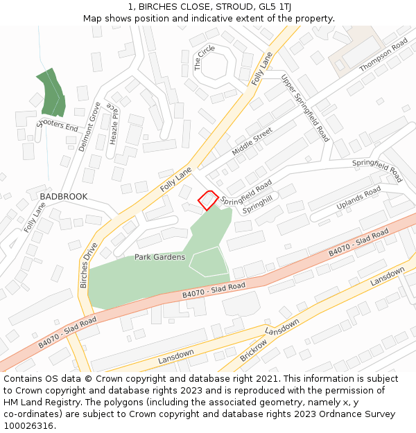 1, BIRCHES CLOSE, STROUD, GL5 1TJ: Location map and indicative extent of plot