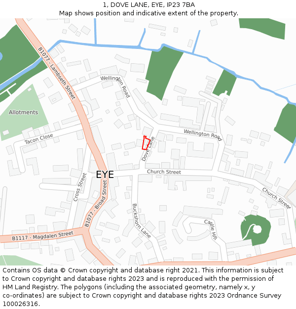 1, DOVE LANE, EYE, IP23 7BA: Location map and indicative extent of plot