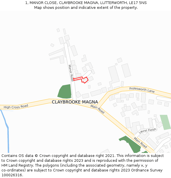 1, MANOR CLOSE, CLAYBROOKE MAGNA, LUTTERWORTH, LE17 5NS: Location map and indicative extent of plot