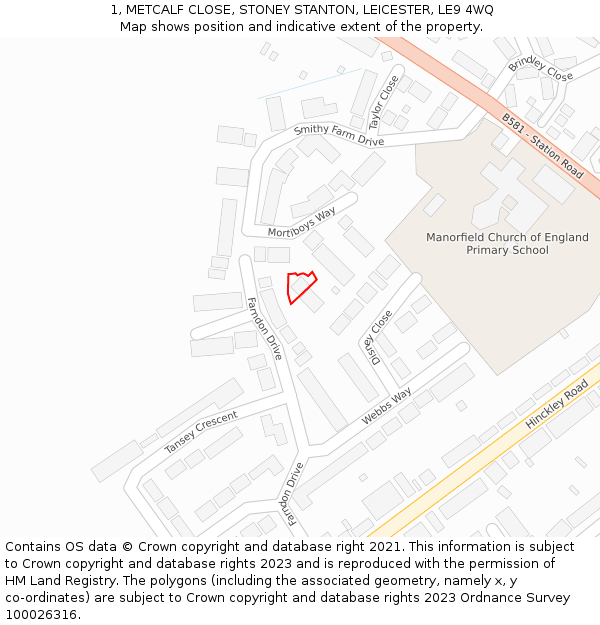 1, METCALF CLOSE, STONEY STANTON, LEICESTER, LE9 4WQ: Location map and indicative extent of plot