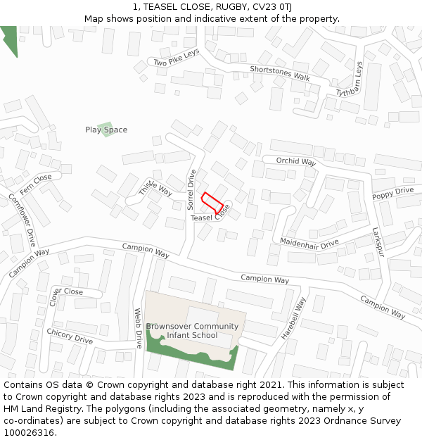 1, TEASEL CLOSE, RUGBY, CV23 0TJ: Location map and indicative extent of plot