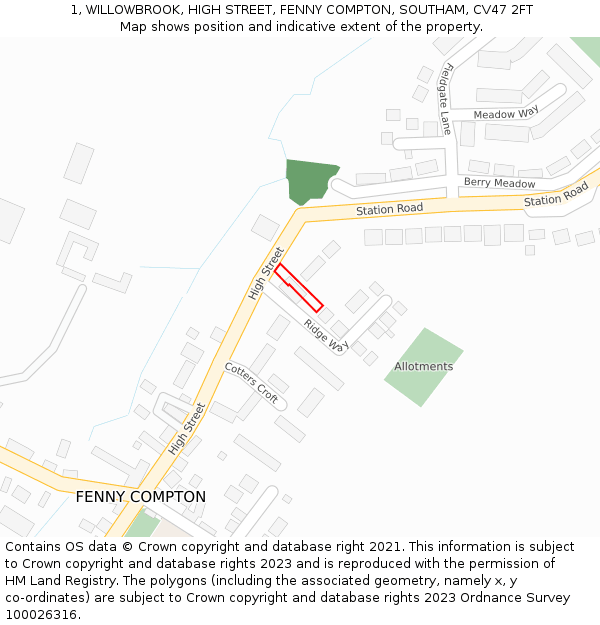 1, WILLOWBROOK, HIGH STREET, FENNY COMPTON, SOUTHAM, CV47 2FT: Location map and indicative extent of plot