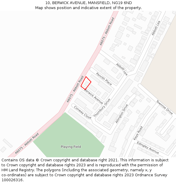 10, BERWICK AVENUE, MANSFIELD, NG19 6ND: Location map and indicative extent of plot