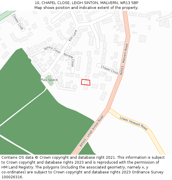 10, CHAPEL CLOSE, LEIGH SINTON, MALVERN, WR13 5BP: Location map and indicative extent of plot