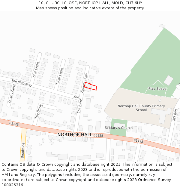 10, CHURCH CLOSE, NORTHOP HALL, MOLD, CH7 6HY: Location map and indicative extent of plot