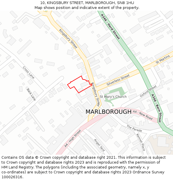 10, KINGSBURY STREET, MARLBOROUGH, SN8 1HU: Location map and indicative extent of plot