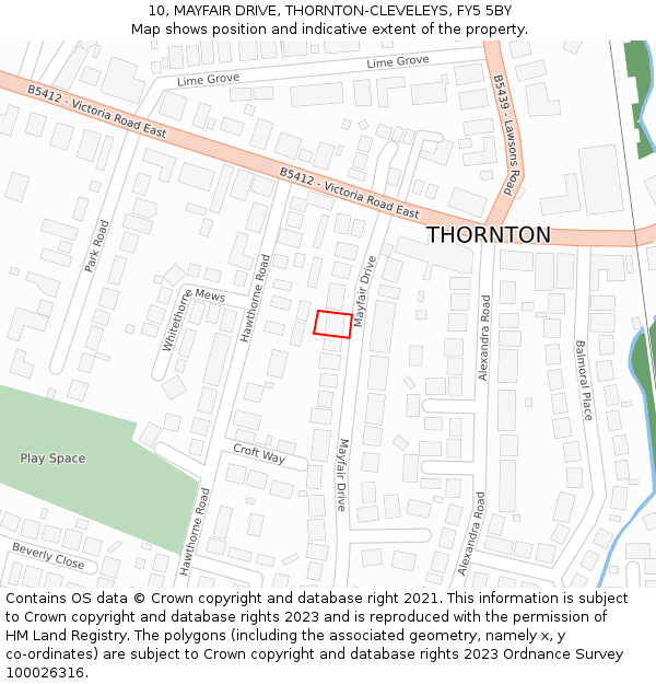 10, MAYFAIR DRIVE, THORNTON-CLEVELEYS, FY5 5BY: Location map and indicative extent of plot