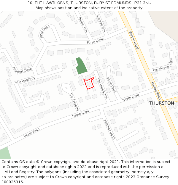 10, THE HAWTHORNS, THURSTON, BURY ST EDMUNDS, IP31 3NU: Location map and indicative extent of plot