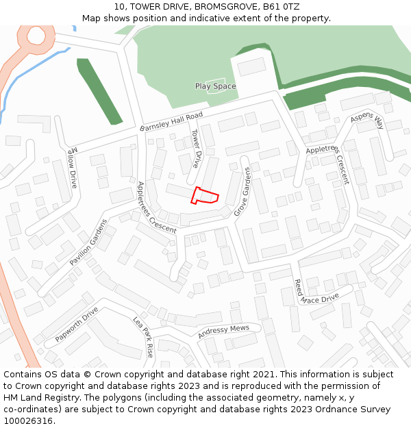10, TOWER DRIVE, BROMSGROVE, B61 0TZ: Location map and indicative extent of plot