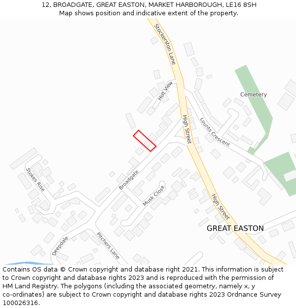 12, BROADGATE, GREAT EASTON, MARKET HARBOROUGH, LE16 8SH: Location map and indicative extent of plot