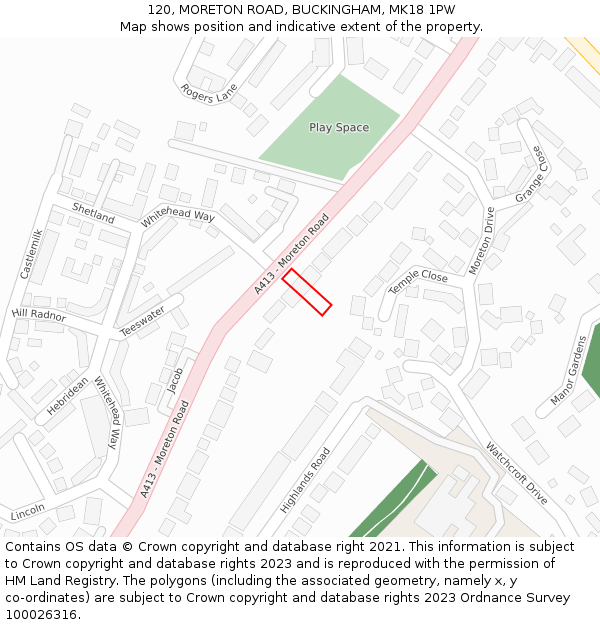 120, MORETON ROAD, BUCKINGHAM, MK18 1PW: Location map and indicative extent of plot