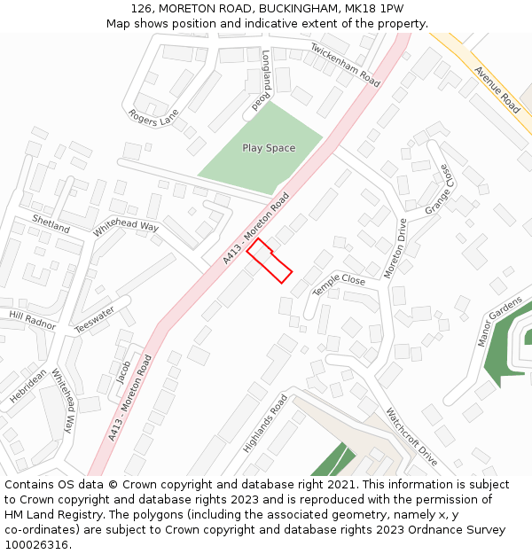 126, MORETON ROAD, BUCKINGHAM, MK18 1PW: Location map and indicative extent of plot