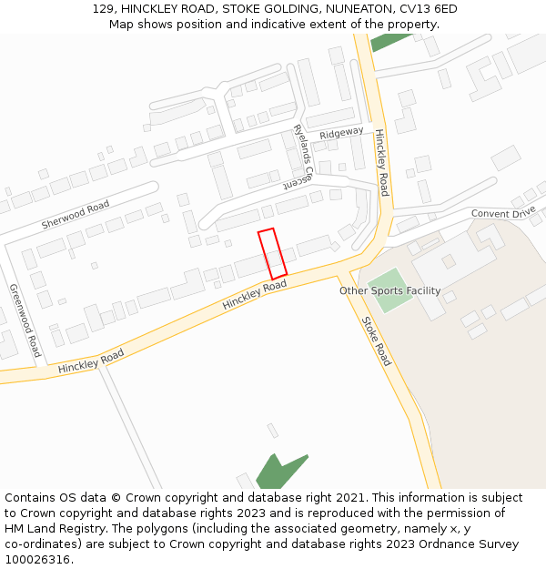 129, HINCKLEY ROAD, STOKE GOLDING, NUNEATON, CV13 6ED: Location map and indicative extent of plot