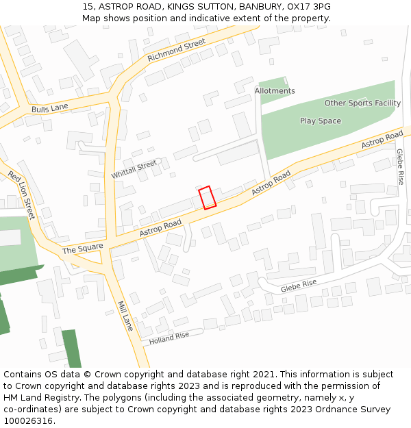 15, ASTROP ROAD, KINGS SUTTON, BANBURY, OX17 3PG: Location map and indicative extent of plot