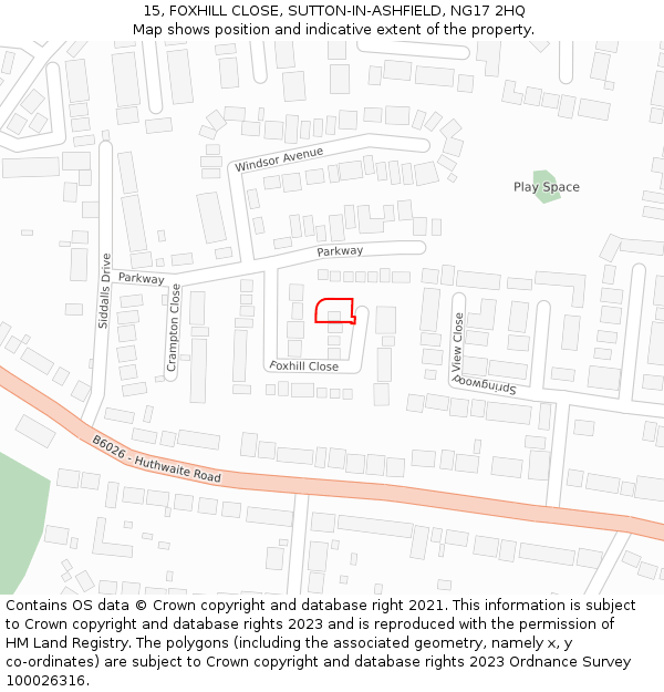 15, FOXHILL CLOSE, SUTTON-IN-ASHFIELD, NG17 2HQ: Location map and indicative extent of plot