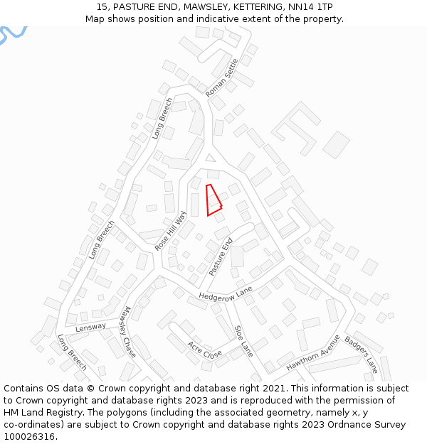 15, PASTURE END, MAWSLEY, KETTERING, NN14 1TP: Location map and indicative extent of plot