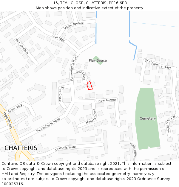 15, TEAL CLOSE, CHATTERIS, PE16 6PR: Location map and indicative extent of plot