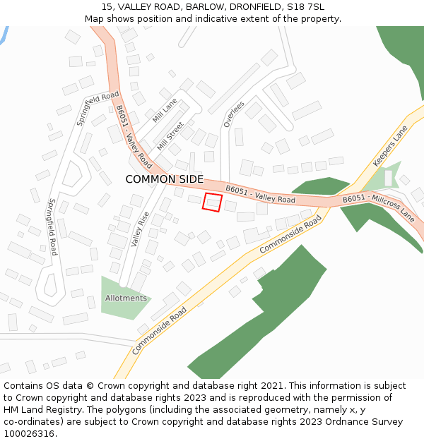 15, VALLEY ROAD, BARLOW, DRONFIELD, S18 7SL: Location map and indicative extent of plot