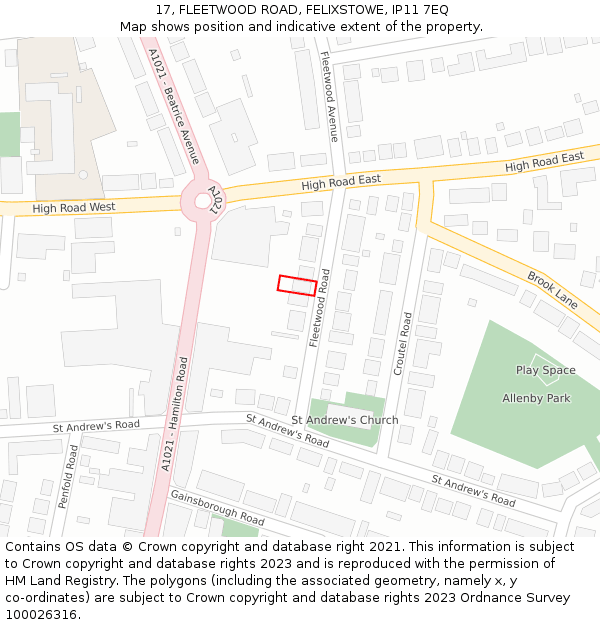 17, FLEETWOOD ROAD, FELIXSTOWE, IP11 7EQ: Location map and indicative extent of plot