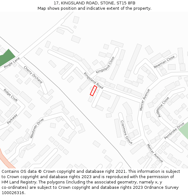 17, KINGSLAND ROAD, STONE, ST15 8FB: Location map and indicative extent of plot