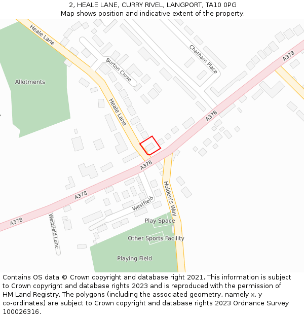 2, HEALE LANE, CURRY RIVEL, LANGPORT, TA10 0PG: Location map and indicative extent of plot